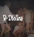 B-Dicks