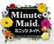 ߥ˥åĥᥤɡ Minute Maid