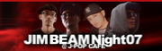 JIM BEAM Night!!
