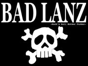 We are F**k'n "BADLANZ" crew