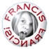 Francis Francis!