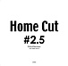 Home Cut