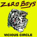 ZERO BOYS' VICIOUS CIRCLE!!