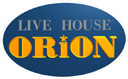 LiveHouse"ORiON"