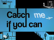 [Catch Me if You Can] Opening