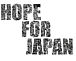 HOPE for JAPAN 