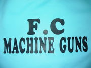 we are F.C MACHINE GUNS！！