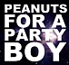 Peanuts For A Party Boy