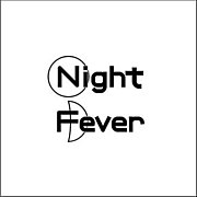 Night Fever in Fukuoka
