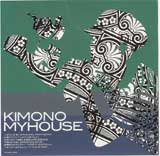 KIMONO MY HOUSE