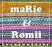maRie&Romii works