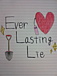 Ever lasting lie