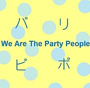 We Are The Party People