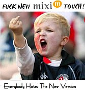 FUCK NEW MIXI TOUCH