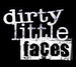 DIRTY LITTLE FACES