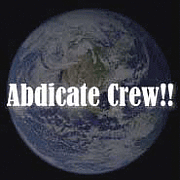 Abdicate-Crew!!