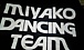 MIYAKO DANCING TEAM