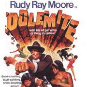 Rudy Ray MooreはDOLEMITE！