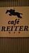 cafe REITER (̎ ׎)