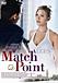 マッチポイント / Match Point