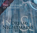 In Dreams & Nightmares
