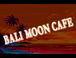 BALI MOON CAFE