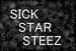 SICK STAR STEEZ