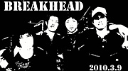 BREAK HEAD