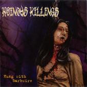 Heinous Killings