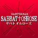 【SABBAT†ORROSE】