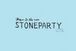 STONE PARTY