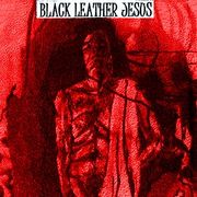BLACK LEATHER JESUS