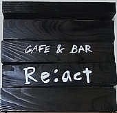 繋がり空間cafe&bar「Re:act」
