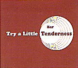 Bar Try a Little Tenderness