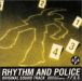 ٤ܺ-RhythmAndPolice