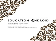 EDUCATION ANDROID