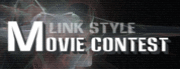 LinkStyle Movie Contest 
