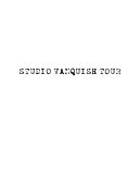 STUDIO VANQUISH TOUR