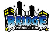 BRIDGE PRODUCTION
