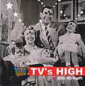 ＴＶ’ｓ ＨＩＧＨ(TV's HIGH)