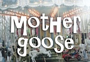 mother goose（マザー・グース）