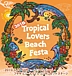 Tropical Lovers Beach Festa