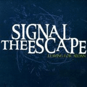 Signal The Escape