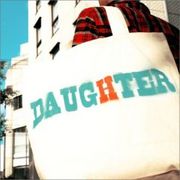 DAUGHTER