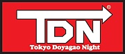Tokyo Doyagao Night "TDN"