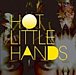 Hot Little Hands