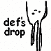 ¢رฦdef's drop