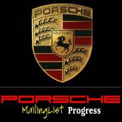 PORSCHE-MailingList~Progress~