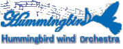 Hummingbird wind orchestra.