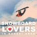 ☆Snowboard　LOVERS☆関西